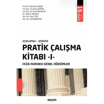 Seçkin Pratik Çalışma Kitabı I - Ceza Hukuku Genel Hükümler Komisyon