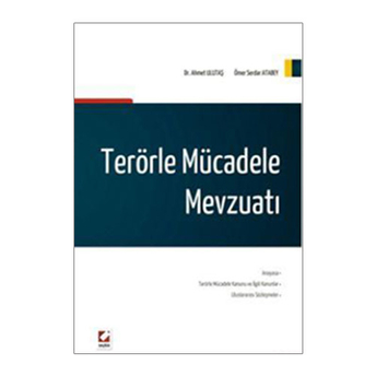 Seçkin Terörle Mücadele Mevzuatı