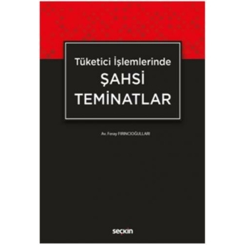 Seçkin Tüketici Işletmelerinde Şahsi Teminatlar