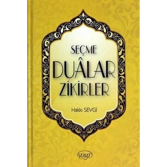 Seçme Dualar Zikirler