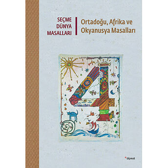 Seçme Dünya Masalları - Ortadoğu, Afrika Ve Okyanusya Masalları Kolektif