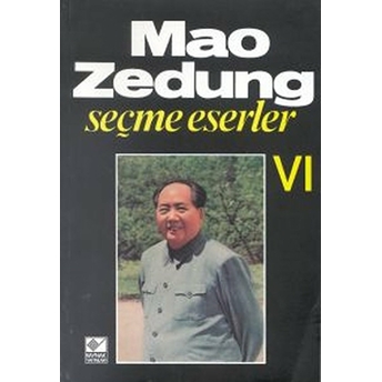 Seçme Eserler Cilt 6 Mao Zedung