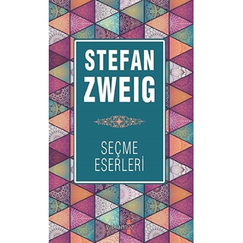 Seçme Eserleri (Ciltli) Stefan Zweig