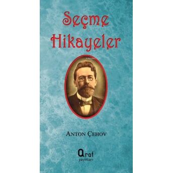 Seçme Hikayeler Anton Pavloviç Çehov