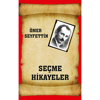 Seçme Hikayeler Ömer Seyfettin