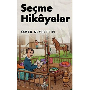 Seçme Hikayeler - Ömer Seyfettin