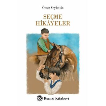 Seçme Hikâyeler Ömer Seyfettin