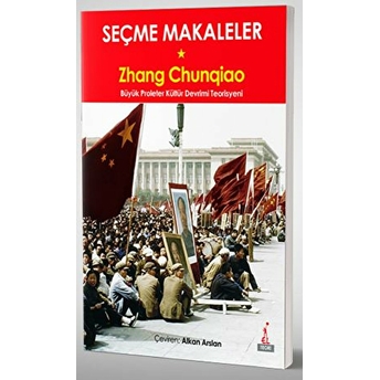 Seçme Makaleler Zhang Chunqiao