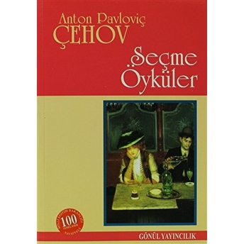 Seçme Öyküler Anton Pavloviç Çehov