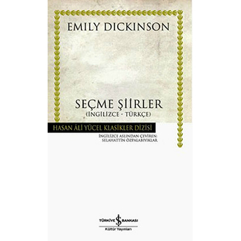 Seçme Şiirler (Ingilizce - Türkçe) Emily Dickinson