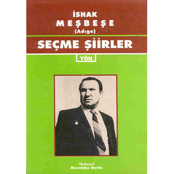 Seçme Şiirler-Ishak Meşbeşe