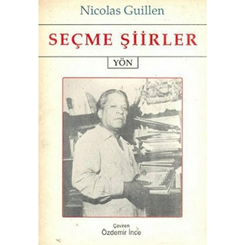 Seçme Şiirler (Nicolas Guillen) Nicolas Guillen