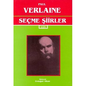 Seçme Şiirler (Paul Verlaine) Paul Verlaine