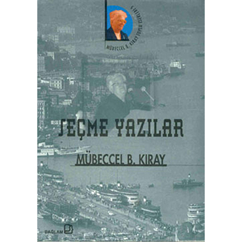 Seçme Yazılar Mübeccel B. Kıray