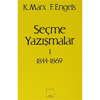 Seçme Yazışmalar /1 (1844-1869)