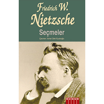 Seçmeler Friedrich Nietzsche