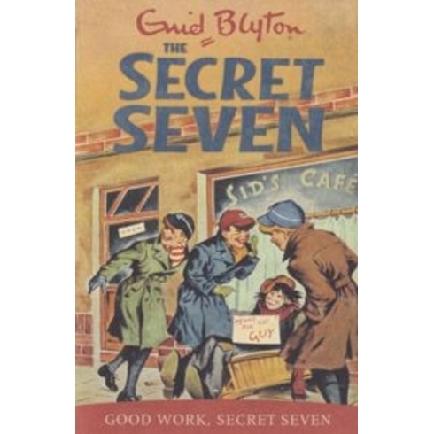 Secret Seven: Good Work Secret Seven: Book 6 Enid Blyton