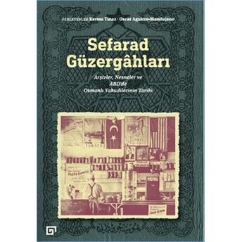 Sefarad Güzergahları Kerem Tınaz, Oscar Aguirre-Mandujano