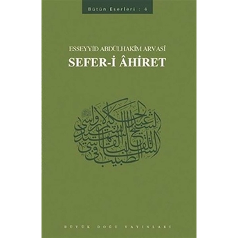 Sefer-I Ahiret Esseyyid Abdülhakim Arvasi