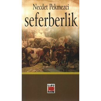 Seferberlik Necdet Pekmezci