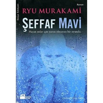 Şeffaf Mavi Ryu Murakami