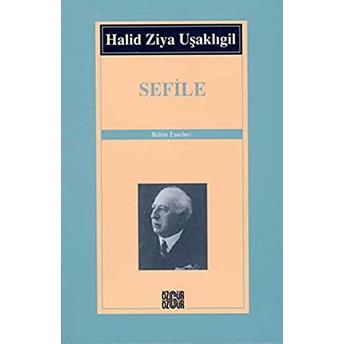 Sefile Halid Ziya Uşaklıgil