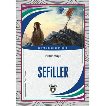 Sefiller Dünya Çocuk Klasikleri (7-12 Yaş) Victor Hugo