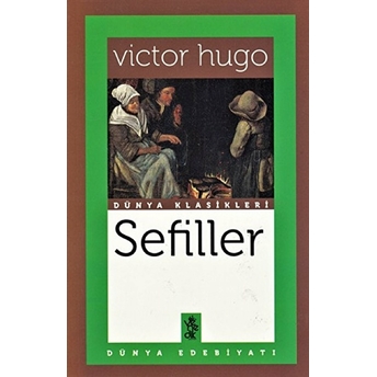 Sefiller - Dünya Klasikleri Victor Hugo