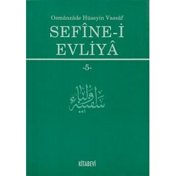 Sefine-I Evliya (5 Cilt) Karton Kapak Osmanzade Hüseyin Vassaf