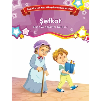 Şefkat - Bilinç Ve Karakter Gelişimi Kolektif