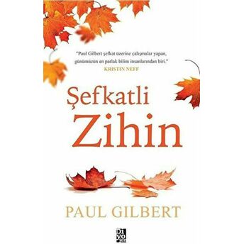 Şefkatli Zihin Paul Gilbert