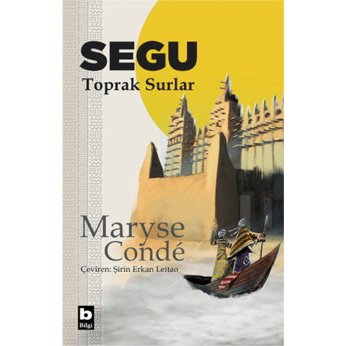 Segu Toprak Surlar Maryse Condé