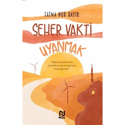 Seher Vakti Uyanmak Fatma Nur Bayır