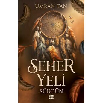 Seher Yeli -Sürgün Ümran Tan