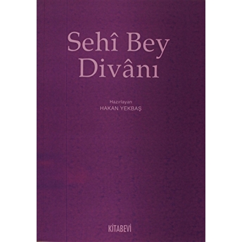 Sehi Bey Divanı Hakan Yekbaş