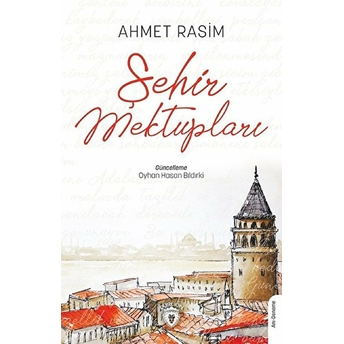 Şehir Mektupları - Ahmet Rasim