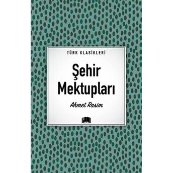 Şehir Mektupları Ahmet Rasim