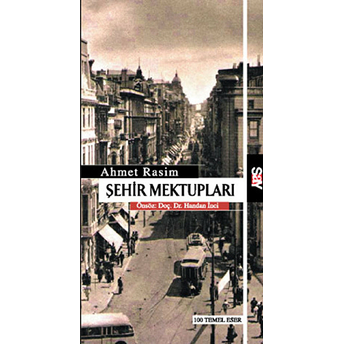 Şehir Mektupları Ahmet Rasim