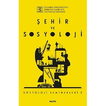 Şehir Ve Sosyoloji Sosyoloji Seminerleri 3