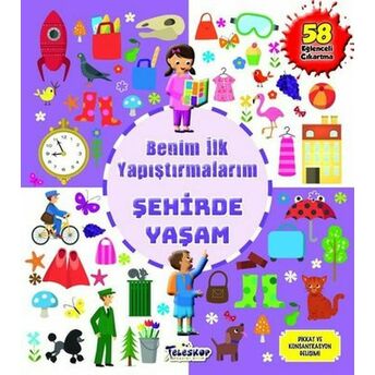 Şehirde Yaşam - Benim Ilk Yapıştırmalarım Kolektif