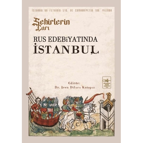 Şehirlerin Çarı - Rus Edebiyatında Istanbul Kolektif