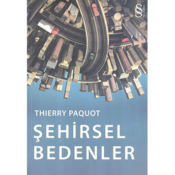 Şehirsel Bedenler Thierry Paquot