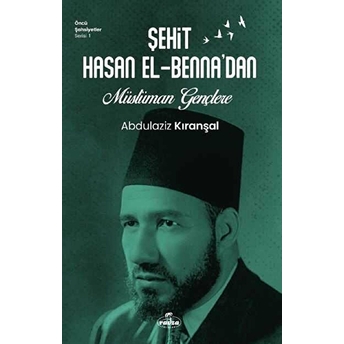 Sehit Hasan El-Bennadan Müslüman Gençlere