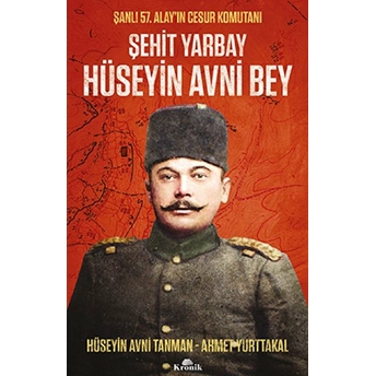 Şehit Yarbay Hüseyin Avni Bey