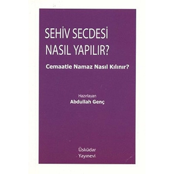 Sehiv Secdesi Nasıl Yapılır?