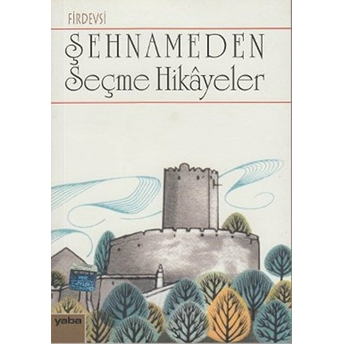 Şehnameden Seçme Hikayeler Firdevsi