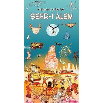 Şehr-I Alem Kenan Yarar