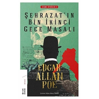 Şehrazat’ın Bin Ikinci Gece Masalı Edgar Allan Poe