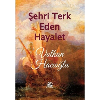 Şehri Terk Eden Hayalet