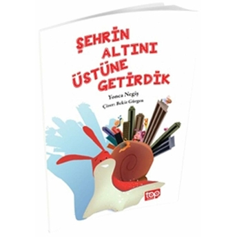 Şehrin Altını Üstüne Getirdik